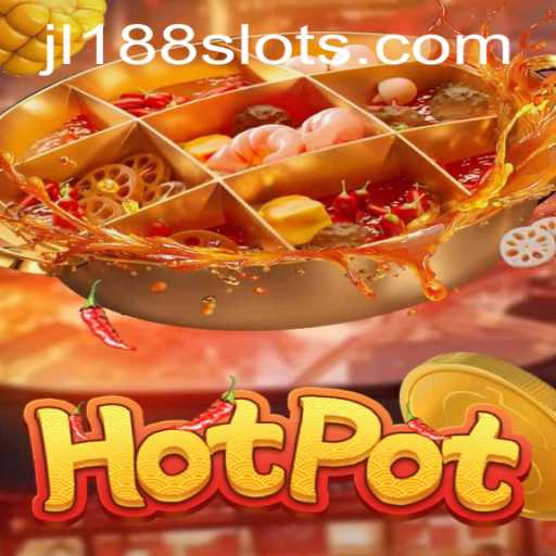 Exploring the Thrills of Hotpot: Understanding JL188