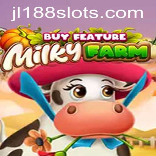 Discover the Enchanting World of MilkyFarmBuyFeature: A New Adventure with JL188